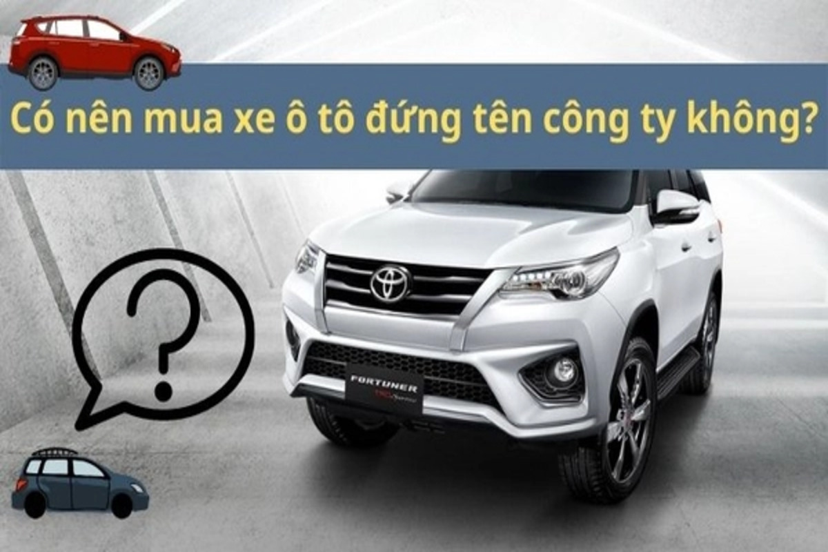 Lợi ích khi mua xe ô tô đứng tên công ty