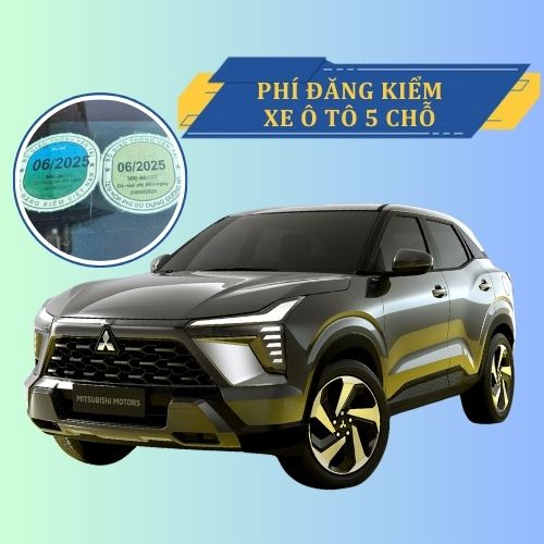 Phí đăng kiểm xe ô tô 5 chỗ – Cập nhật mới 2025