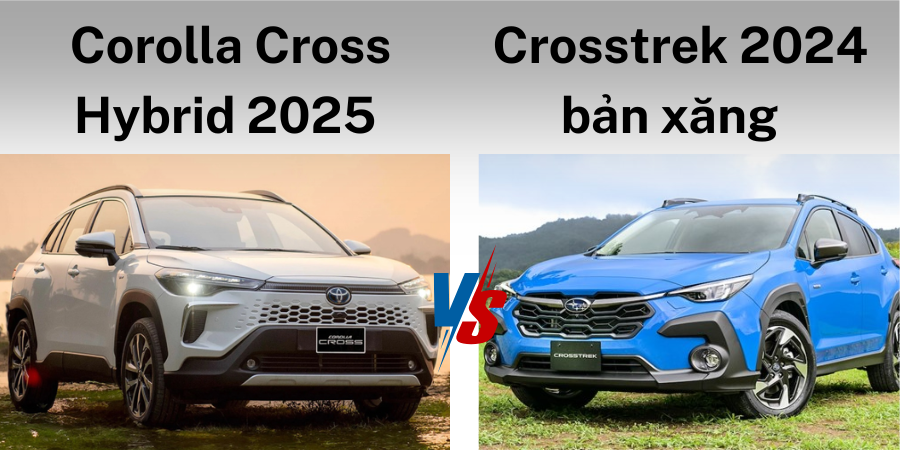 So sánh Crosstrek 2024 vs Corolla Cross Hybrid 2025 2 Gioi thieu chung