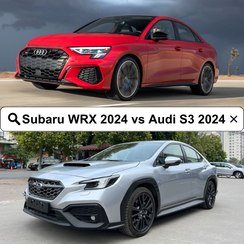 Subaru WRX 2024 vs Audi S3 2024: So sánh chi tiết