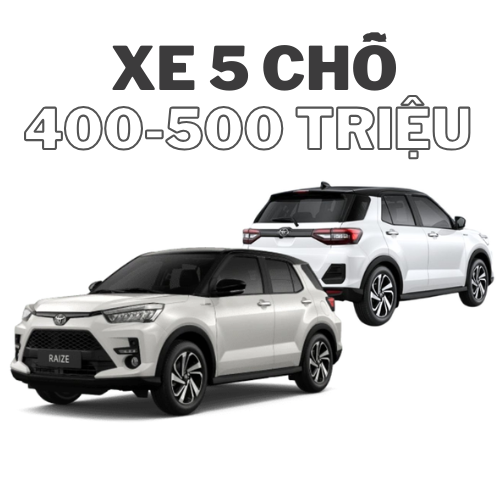 Top 8 Mẫu Xe 5 Chỗ Giá Từ 400 Đến 500 Triệu