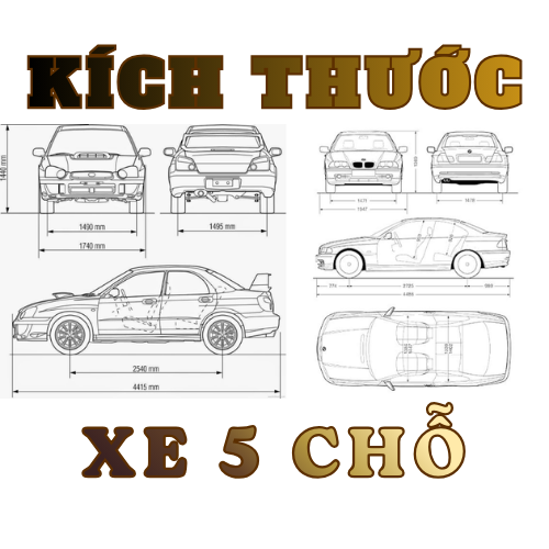Thông Tin Chuẩn Xác Nhất Về Kích Thước Xe 5 Chỗ