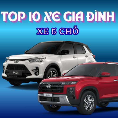 Xe gia đình 5 chỗ – Những lựa chọn cho gia đình Việt