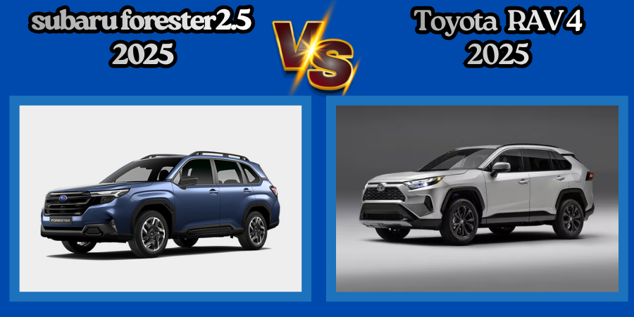Forester 2.5 2025 và Toyota RAV4